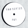 RAW SERIES #01