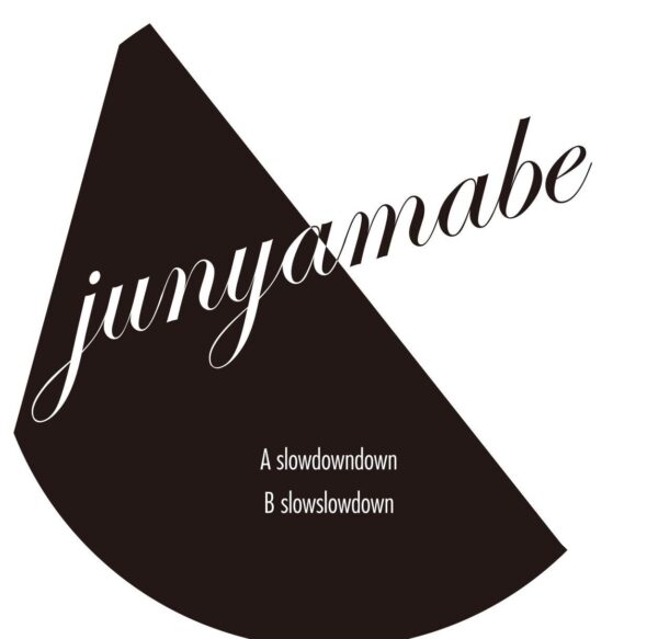 junyamabe_p2 Slowdowndown / Slowslowdown