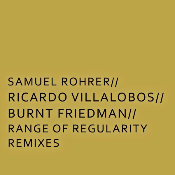 AMEL-EP716 Range of Regularity Remixes