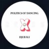 Politics Of Dancing CRXSS Djebali & Franck Roger