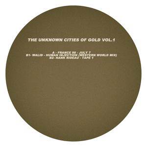 The Unknown Cities Of Gold Vol.1