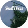 Small hours 02
