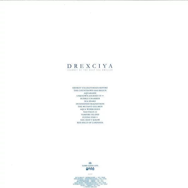 ドレクシア/Journey of the Deep Sea DwellerIII Journey Of The Deep Sea Dweller III | Drexciya | Clone