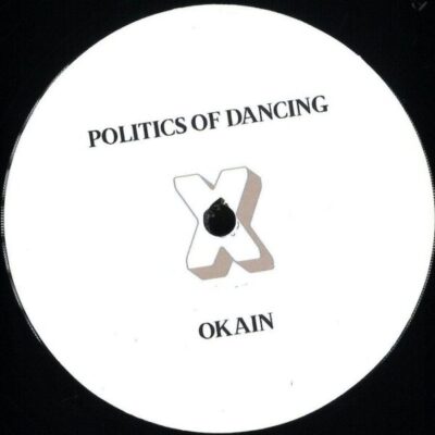 Politics Of Dancing X Okain & Rowlanz
