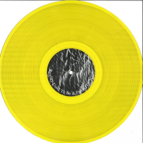 Reality Used To Be A Friend Of Mine EP