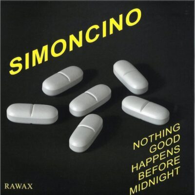 RAWAX006LP Nothing Good Happens Before Midnight