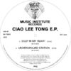 Ciao Lee Tong EP