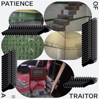 Patience Of A Traitor