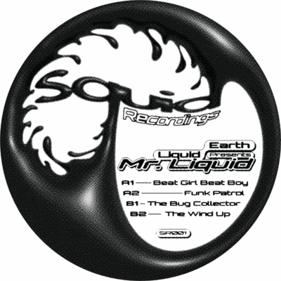 Liquid Earth Presents Mr. Liquid