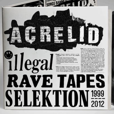 Illegal Rave Tapes Selektion - 1999 - 2012 LP