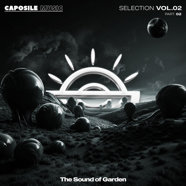 The Sound of Garden Vol.02 - Part 2