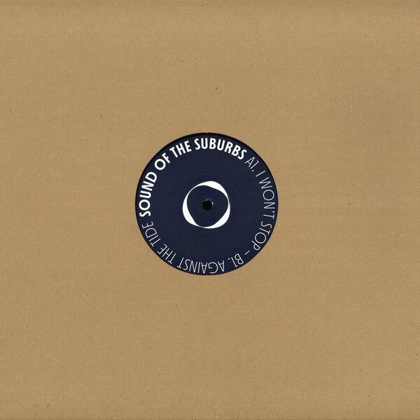 I Won't Stop / Against The Tide