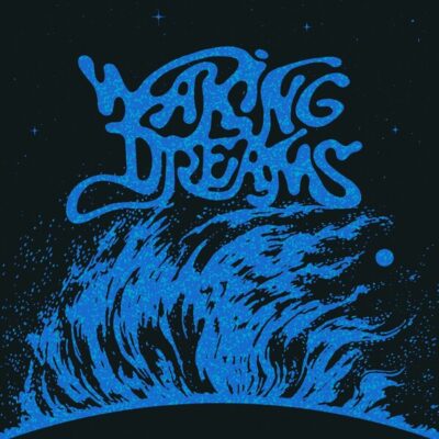 A Waking Dream