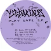 Play Safe E.P.