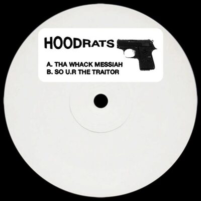 Hoodrats - Tha Whack Messiah