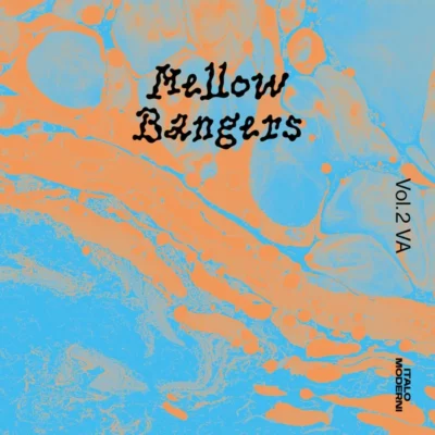 MELLOW BANGERS VOL. 2 EP