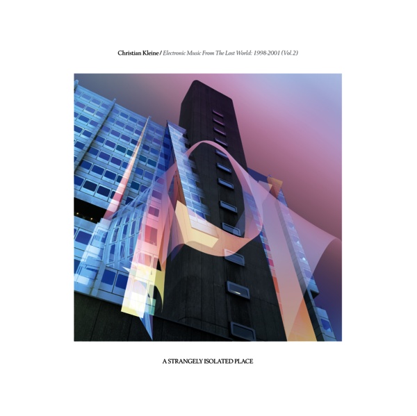 Electronic Music From The Lost World: 1998​-​2001 (Vol.2)