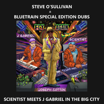 CONENT007_1 SCIENTIST MEETS J GABRIEL IN THE BIG CITY (Steve O'Sullivan & Bluetrain Special Edition Dubs)