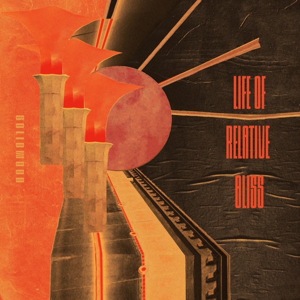 Life Of Relative Bliss