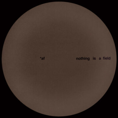 Nothing Is A Field