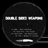 DBLF01_2_600 Double Sided Weapons EP