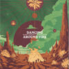 PF0001_1_600 Dancing Around Fire LP