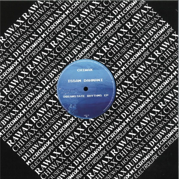 CHIWAX025LTD_1_600 Dreamstate Rhythms EP