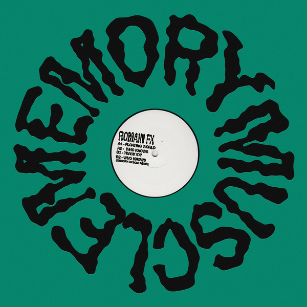 Romain FX - Floating World / Memory Muscle