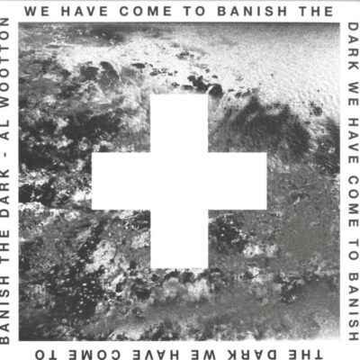 We Have Come To Banish The Dark LP 2x12"