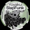 Yoyaku Slapfunk