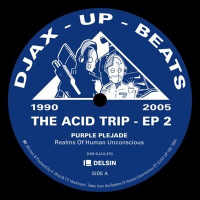 Djax-Up-Beats 1990-2005: The Acid Trip EP 2