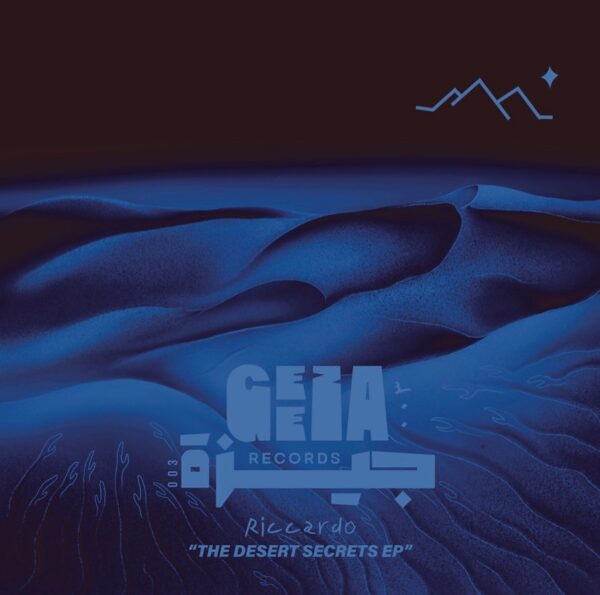 GEEZA003 The Desert Secrets ep