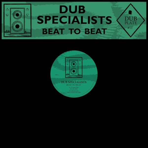 Dubplate #11 : Beat To Beat