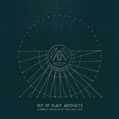 Out of Place Artefacts - A Complex Interplay Of Zeros And Ones LP
