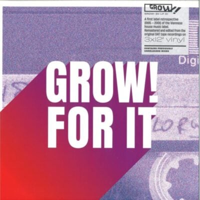 Grow! For It LP 3x12"