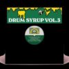 Drum Syrup Vol 3