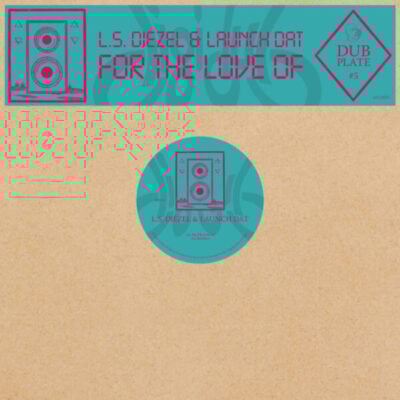 Dubplate #5: For The Love Of