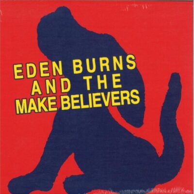 And The Make Believers (LP)