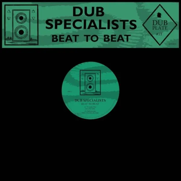 Dubplate #11 : Beat To Beat