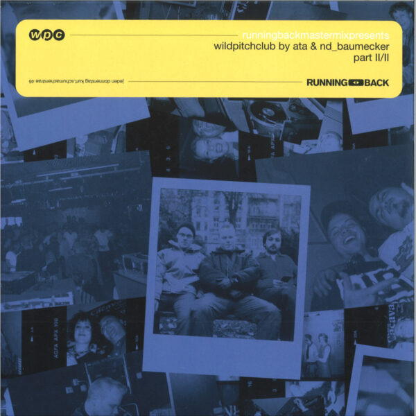 Running Back Mastermix: Wild Pitch Club by Ata & nd_baumecker Part 2 2x12"