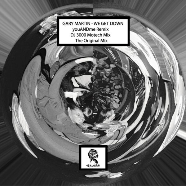 We Get Down w/ DJ 3000 & youANDme Remixes